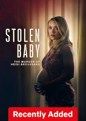 Stolen Baby: The Murder of Heidi Broussard poster